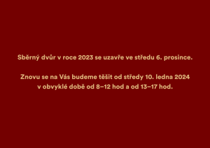Sběrný dvůr na přelomu roku