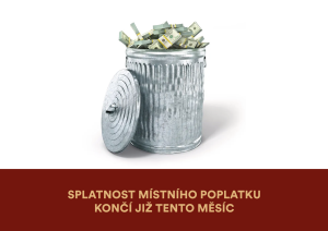 Splatnost místního poplatku končí již tento měsíc