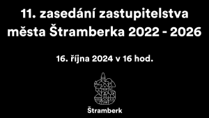 11. zasedání zastupitelstva města Štramberka 2022 – 2026