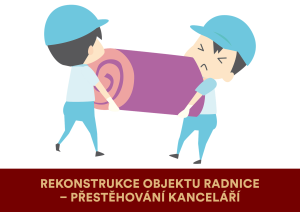 Rekonstrukce objektu radnice – přestěhování kanceláří