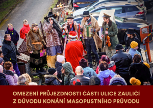 Omezení průjezdnosti části ulice Zauličí z důvodu konání masopustního průvodu