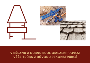 V březnu a dubnu bude omezen provoz věže Trúba z důvodu rekonstrukcí