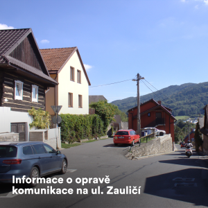 Informace o opravě komunikace na ul. Zauličí