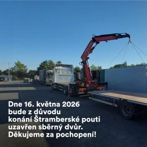 Dne 16. května 2026 bude z důvodu konání Štramberské pouti uzavřen sběrný dvůr 1